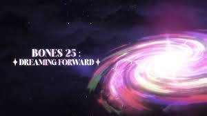 BONES 25 - Dreaming Forward